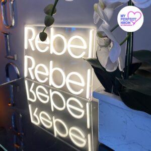 Rebel Rebel LED Neon Sign